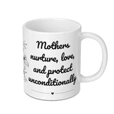 Mothers Love Mug, Mother's Day Gift, Nurture Love Protect, Floral Mom Coffee Cup, Mothers Day Mug Gift, Mothers Day Tea Cup - Tawshia
